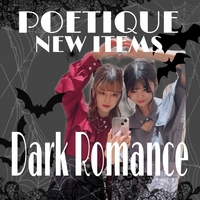 【POETIQUE新作】Dark Romance 