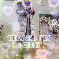 【白山店】THANKS FES 3日目開催中！
