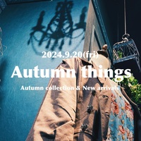 【秋田店】Autumn things.【新入荷】